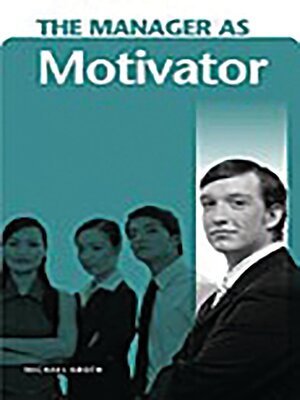 cover image of The Manager as Motivator